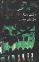 Den allra sista g&aring;rden