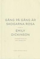 G&aring;ng p&aring; g&aring;ng &auml;r skogarna rosa : dikter