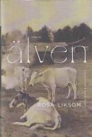 &Auml;lven : roman