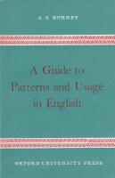 A Guide to Patterns and Usage in English