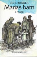 Marias barn ; 1. Pojken