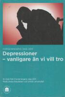 Depressioner - vanligare &auml;n vi vill tro