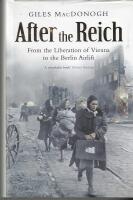 After the Reich : - from the liberation of Vienna to the Berlin airlift /