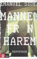 Mannen fr&aring;n Harem : - [reportage]
