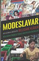 Modeslavar : - den globala jakten p&aring; billigare kl&auml;der