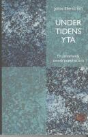 Under tidens yta : - en annorlunda svensk poesihistoria