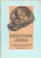 Id&eacute;historisk l&auml;sebok : texter och bilder ur den v&auml;sterl&auml;ndska tankens historia under 3000 &aring;r. Bd 1