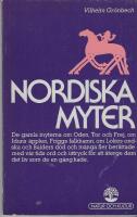 Nordiska myter : [de gamla myterna om Oden, Tor och Frej ...]
