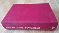 De v&auml;lvilliga