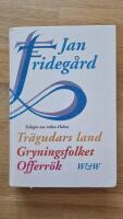 Tr&auml;gudars land : Gryningsfolket ; Offerr&ouml;k