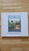 Svensk arkitektur. Ritningar 1640-1970