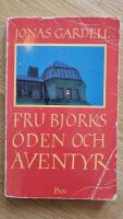 Fru Bj&ouml;rks &ouml;den och &auml;ventyr