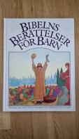 Bibelns ber&auml;ttelser f&ouml;r barn