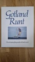 Gotland runt : havskappsegling under ett halvt sekel