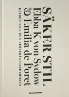 S&auml;ker stil : guiden till den perfekta garderoben