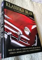Klassiska Bilar : illustrerat uppslagsverk