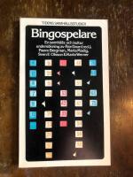 Bingospelare : en samh&auml;lls- och kulturunders&ouml;kning
