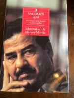 Saddam's war : the origins of the Kuwait conflict and the international response