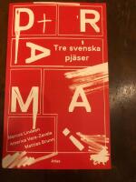 Drama! : Tre svenska pj&auml;ser