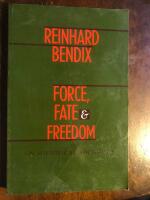 Force, fate, and freedom - on historical sociology