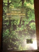 En miljon bortgl&ouml;mda hj&auml;ltar : ber&auml;ttelser om mod och goda g&auml;rningar under F&ouml;rintelsen