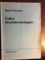 Tolka &aring;rsredovisningen