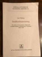 Sm&aring;husfinansiering : en studie av kommunens, statens och enskilda akt&ouml;rers riskhantering i Nyk&ouml;ping 1904-1948