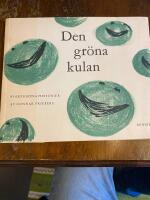 Den gr&ouml;na kulan. Svartgr&ouml;na historier