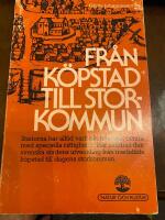 Fr&aring;n k&ouml;pstad till storkommun