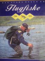 Den stora boken om flugfiske