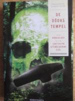 De d&ouml;das tempel : om arkeologi och jakten p&aring; sten&aring;lderns sj&auml;l