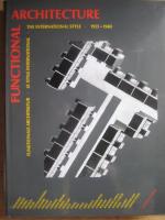 Functional Architecture. - The International Style