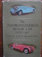 The Thoroughbred Motor Car 1930-40