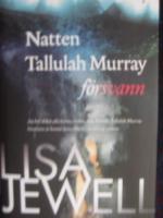 Natten Tallulah Murray f&ouml;rsvann