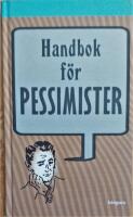 Handbok för pessimister