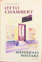 Otto Chambert : m&auml;starnas m&auml;stare