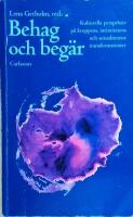 Behag och beg&auml;r. Kulturella perspektiv p&aring; kroppens, intimitetens och