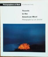 Photographers at Work - Travels in the American West