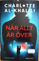 N&auml;r allt &auml;r &ouml;ver