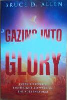 Gazing Into Glory
