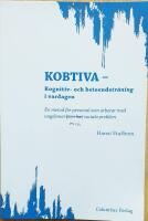 Kobtiva : kognitiv- och beteendetr&auml;ning i vardagen