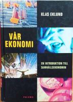 V&aring;r ekonomi : en introduktion till samh&auml;llsekonomin