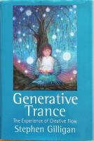 Generative Trance - The Experiance of Creative Flow