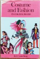 Costume and Fashion in Colour 1760-1920