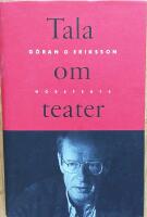 Tala om teater : texter om teater och &ouml;vers&auml;ttning