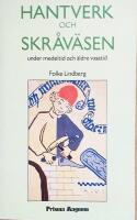 Hantverk och skr&aring;v&auml;sen under medeltid och &auml;ldre vasatid