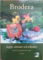 Brodera : stygn, s&ouml;mmar och tekniker