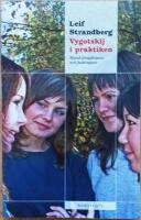 Vygotskij i praktiken : bland pluggh&auml;star och fusklappar