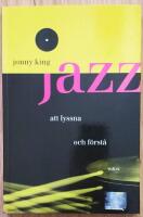 Jazz : att lyssna och f&ouml;rst&aring;