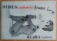 Siden, sammet, trasa, lump - Teaterprogram Klarateatern